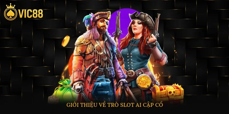 Slot Ai Cập Cổ – Quay Hũ Khám Phá Thế Giới Kim Tự Tháp 2 Giới thiệu về trò slot Ai Cập cổ