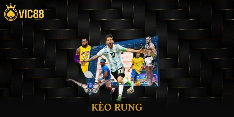 Kèo Rung