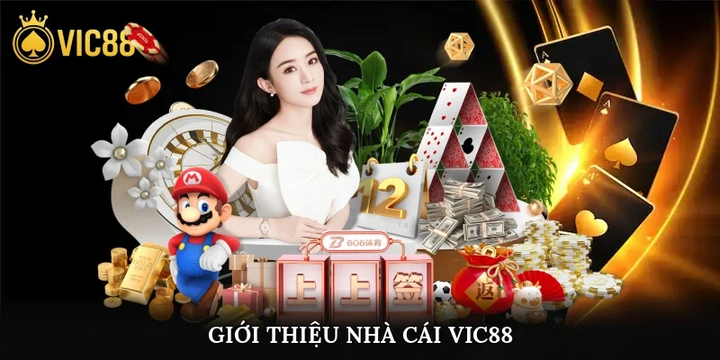 vic88 10 Giới thiệu nhà cái vic88
